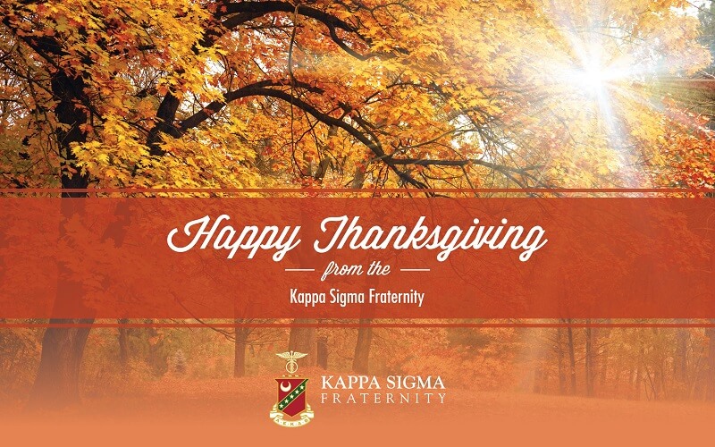 Happy Thanksgiving from the Kappa Sigma Fraternity