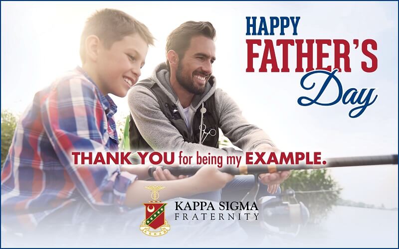 Happy Father’s Day from Kappa Sigma