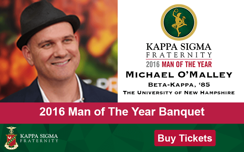 2016 Kappa Sigma Man of The Year – Mike O'Malley