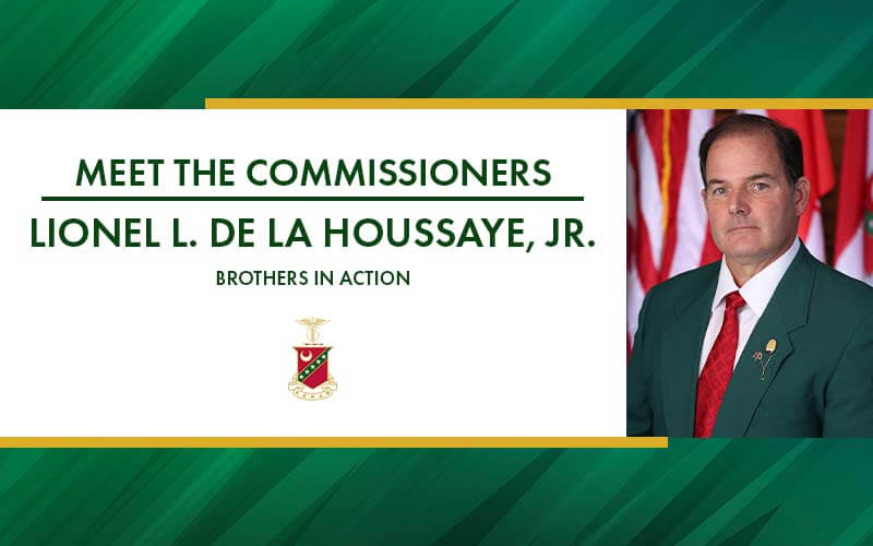 Meet the Commissioners: Brothers in Action Commissioner Lionel L. de la Houssaye, Jr.